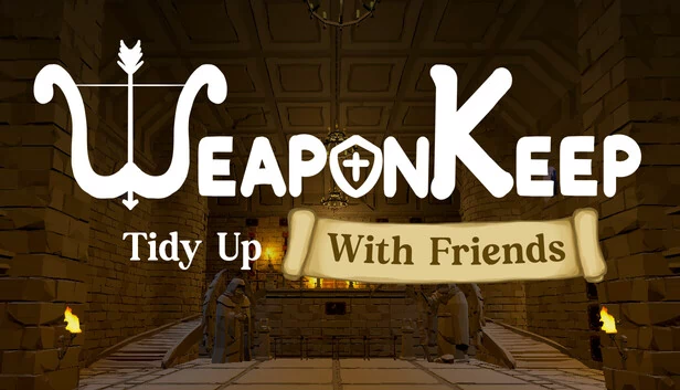Weapon Keep: Tidy Up With Friends 游戏封面