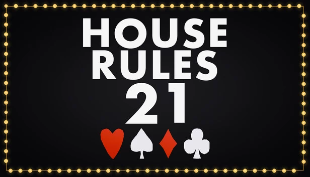House Rules 21 游戏封面