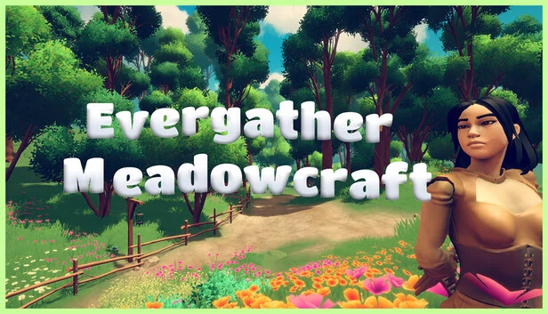 Evergather: Meadowcraft 游戏封面