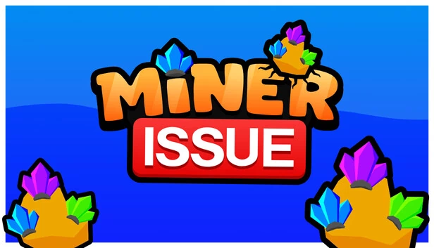 Miner Issue 游戏封面