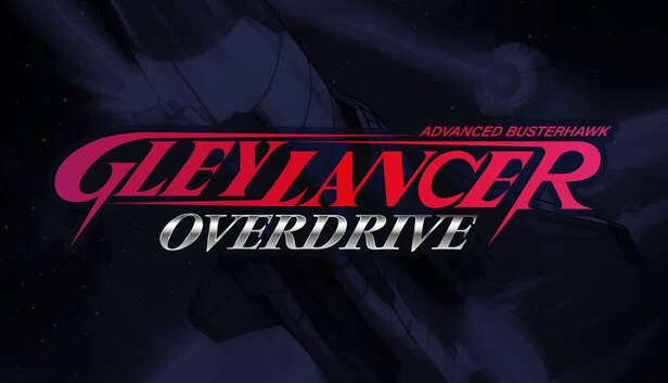 Advanced Busterhawk Gley Lancer: Overdrive 游戏封面