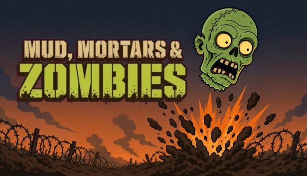 Mud, Mortars & Zombies 游戏封面