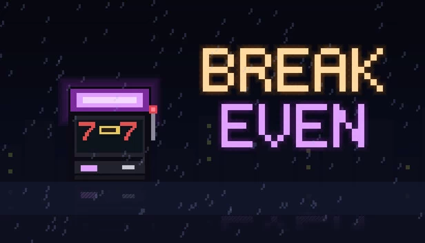 Break Even:The Grind 游戏封面