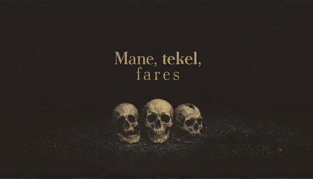 Mane, Tekel, Fares 游戏封面