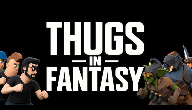 Thugs in Fantasy 游戏封面