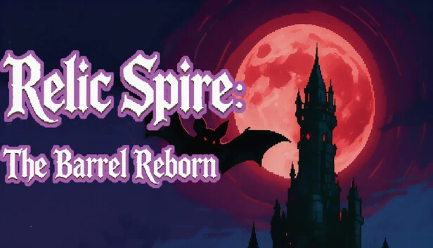 Relic Spire: The Barrel Reborn 游戏封面