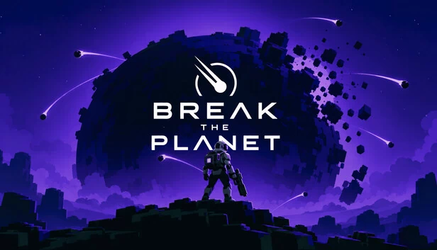 Break the Planet 游戏封面