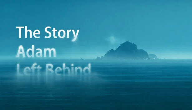 The Story Adam Left Behind 游戏封面