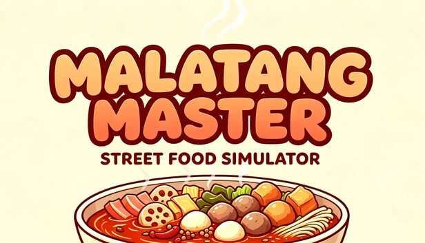 MALATANG MASTER - Street Food Simulator 游戏封面