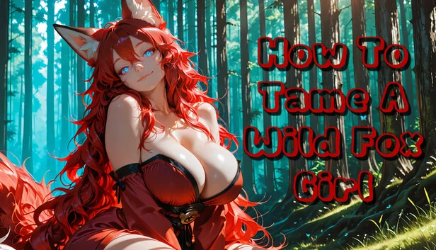 How To Tame A Wild Fox Girl 游戏封面
