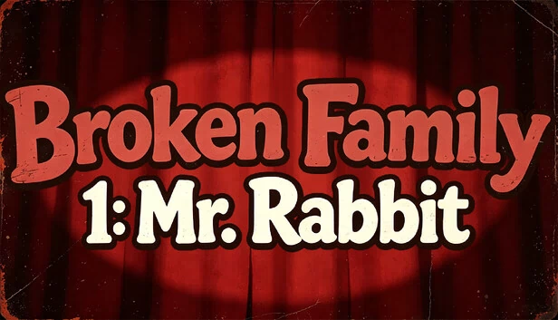 Broken Family 1: Mr. Rabbit 游戏封面