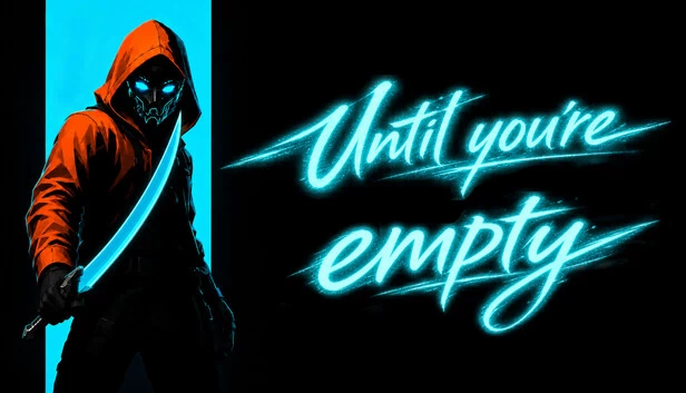 Until You're Empty 游戏封面