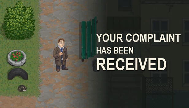 Your Complaint Has Been Received 游戏封面