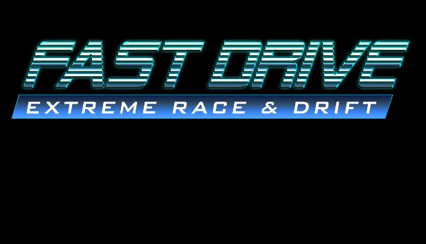 极速驾驶:极限竞速(FAST DRIVE: Extreme Race) 游戏封面