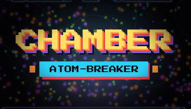 CHAMBER: ATOM BREAKER INC 游戏封面