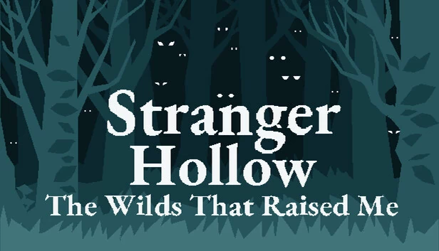 Stranger Hollow: The Wilds That Raised Me 游戏封面