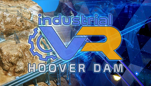 工业VR - 胡佛水坝（IndustrialVR - Hoover Dam） 游戏封面