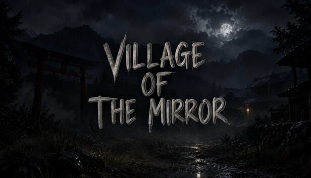 Village of the Mirror 游戏封面