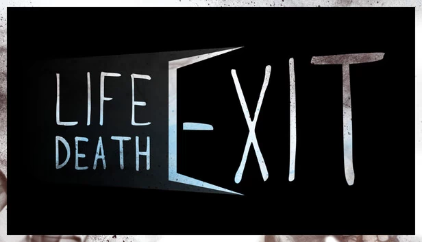 Life Death Exit 游戏封面