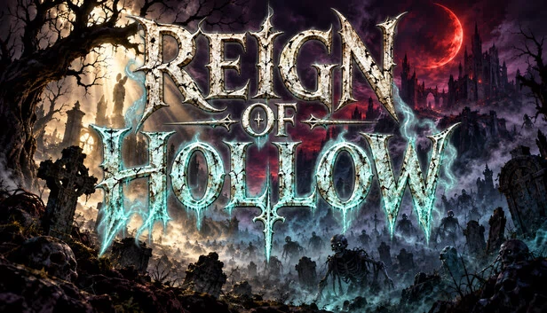Reign of Hollow 游戏封面