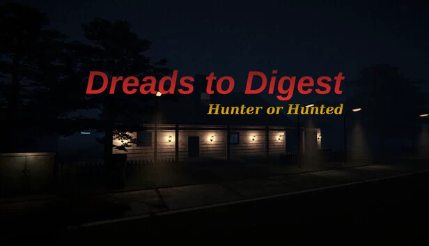 Dreads to Digest - Hunter or Hunted 游戏封面
