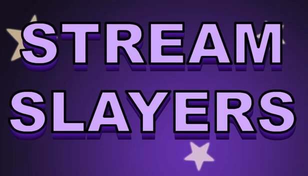 Stream Slayers 游戏封面