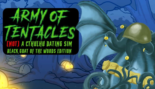 触手军团：（非）克苏鲁恋爱模拟：森林黑山羊版（Army of Tentacles: (Not) A Cthulhu Dating Sim: Black GOAT of the Woods Edition） 游戏封面