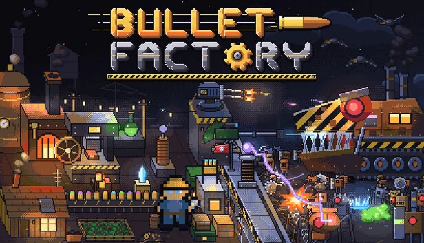 Bullet Factory 游戏封面