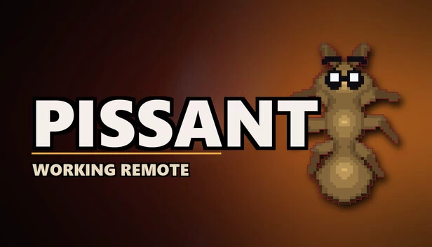 Pissant: Working Remote 游戏封面