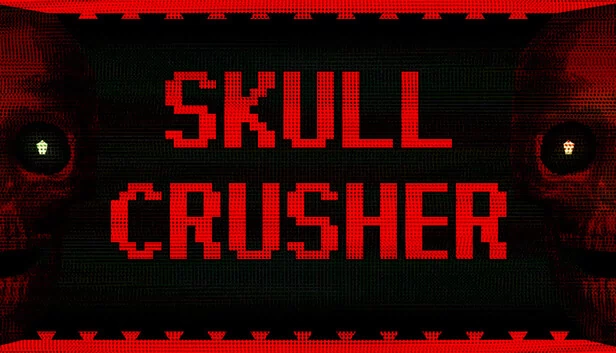 Skull Crusher 游戏封面