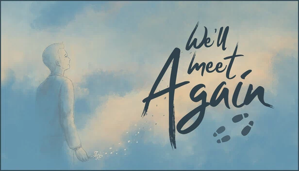 We'll Meet Again 游戏封面