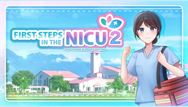 First Steps in the NICU 2: Discharge Support Edition 游戏封面