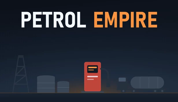 Petrol Empire 游戏封面