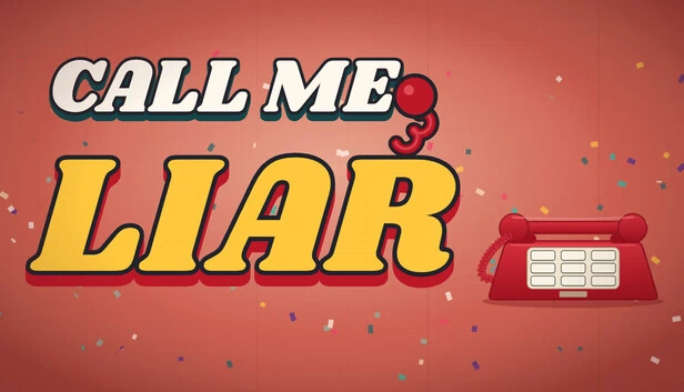 Call Me, Liar 游戏封面