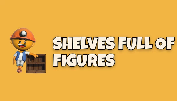 Shelves Full of Figures 游戏封面
