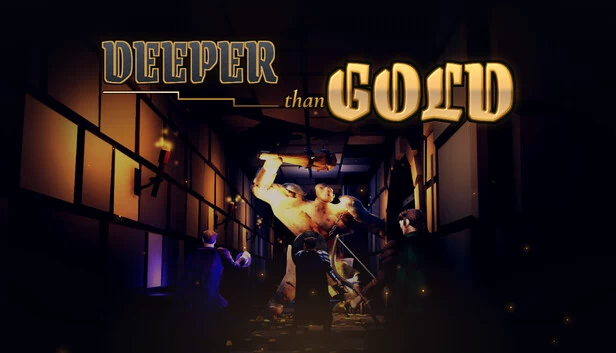 Deeper Than Gold 游戏封面