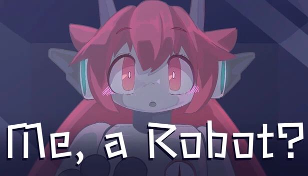 Me, a Robot? 游戏封面