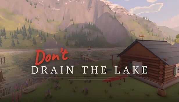 Don't Drain The Lake 游戏封面