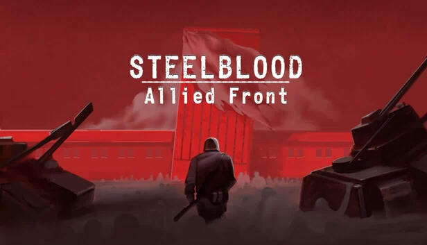 Steelblood: Allied Front 游戏封面