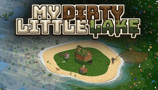 My Dirty Little Lake 游戏封面