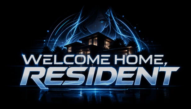 Welcome Home, Resident 游戏封面
