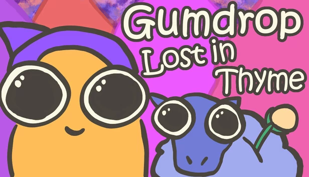Gumdrop Lost in Thyme 游戏封面