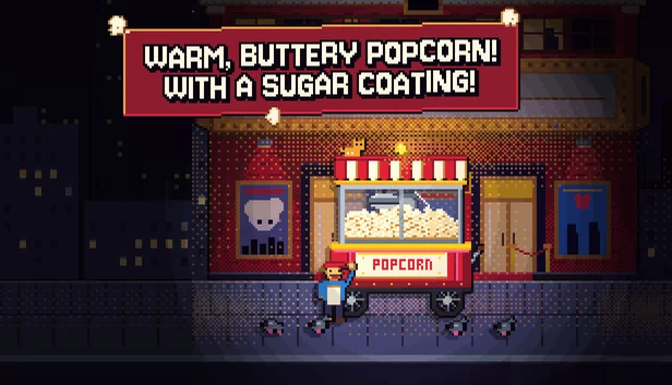 WARM, BUTTERY POPCORN! WITH A SUGAR COATING! 游戏封面