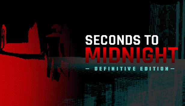 Seconds to Midnight: Definitive Edition 游戏封面