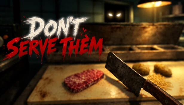 Don't Serve Them 游戏封面