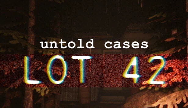 Untold Cases - Lot 42 游戏封面