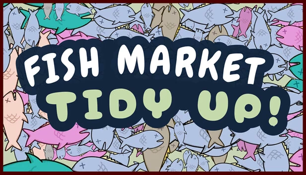 Fish Market Tidy Up! 游戏封面