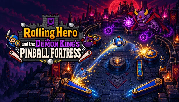 Rolling Hero and the Demon King's Pinball Fortress 游戏封面
