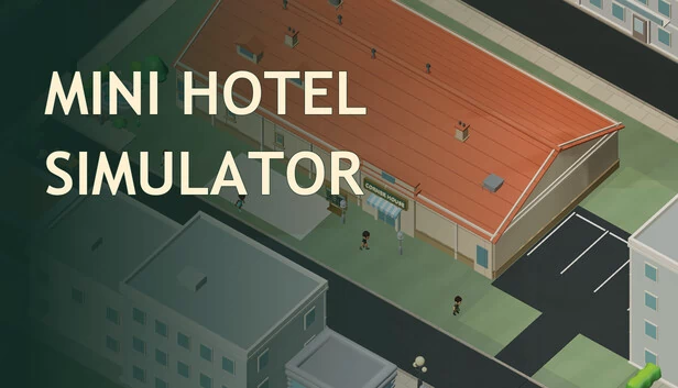 Mini Hotel Simulator 游戏封面