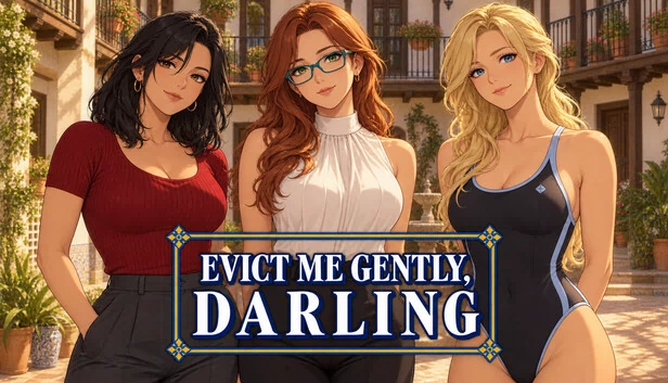Evict Me Gently, Darling 游戏封面